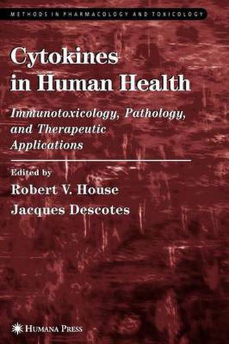 Cytokines in Human Health: Immunotoxicology, Pathology, and Therapeutic Applications