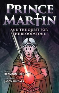Cover image for Prince Martin and the Quest for the Bloodstone