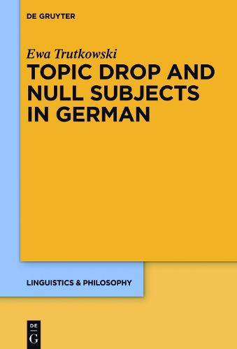 Cover image for Topic Drop and Null Subjects in German
