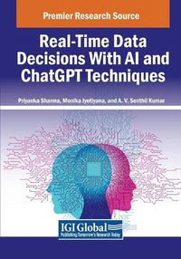 Cover image for Real-Time Data Decisions With AI and ChatGPT Techniques