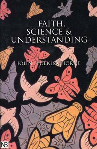 Cover image for Faith, Science and Understanding