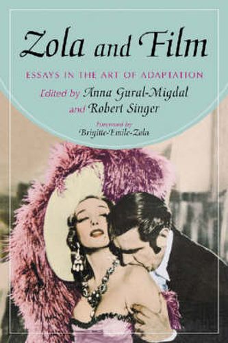 Cover image for Zola and Film: Essays in the Art of Adaptation