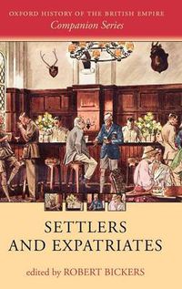 Cover image for Settlers and Expatriates: Britons over the Seas