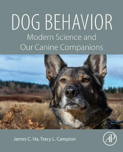 Cover image for Dog Behavior: Modern Science and Our Canine Companions