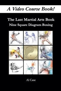 Cover image for The Last Martial Arts Book