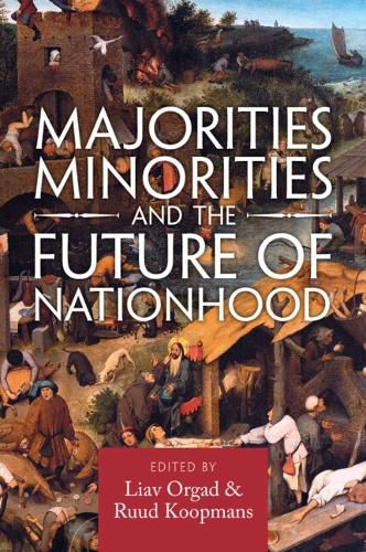 Cover image for Majorities, Minorities, and the Future of Nationhood