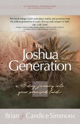 Cover image for The Joshua Generation: A 40-Day Journey Into Your Promised Land