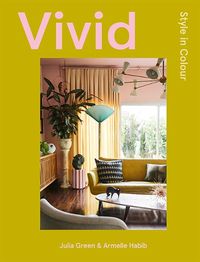 Cover image for Vivid: Style in Colour