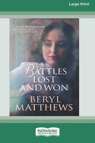 Battles Lost and Won [Large Print 16 Pt Edition]