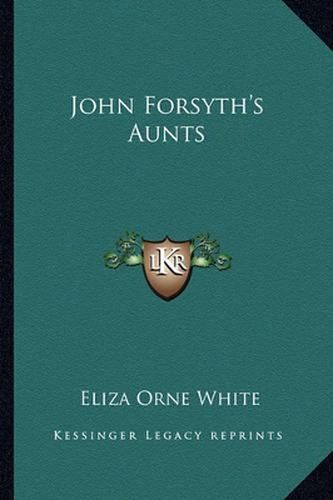 John Forsyth's Aunts