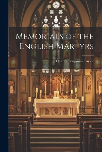 Memorials of the English Martyrs