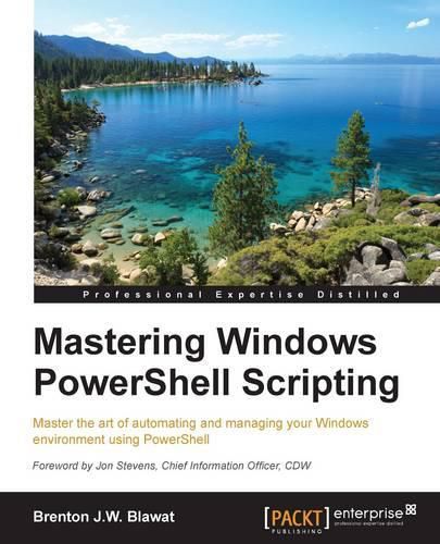 Cover image for Mastering Windows PowerShell Scripting