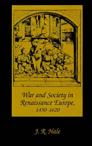 Cover image for War and Society in Renaissance Europe, 1450-1620