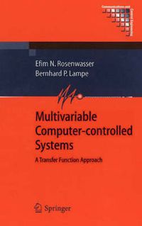 Cover image for Multivariable Computer-controlled Systems: A Transfer Function Approach