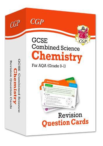 Cover image for 9-1 GCSE Combined Science: Chemistry AQA Revision Question Cards
