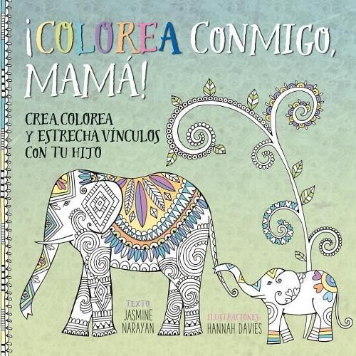 Cover image for Colorea Conmigo, Mama!