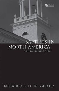 Cover image for Baptists in North America: An Historical Perspective