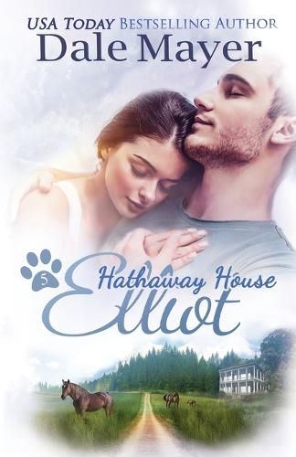 Cover image for Elliot: A Hathaway House Heartwarming Romance