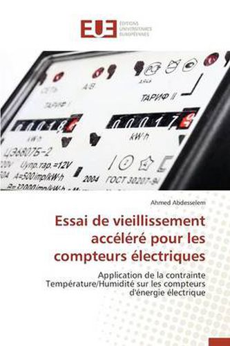 Cover image for Essai de Vieillissement Acc l r Pour Les Compteurs lectriques