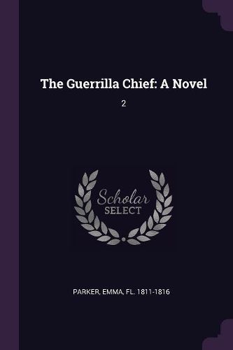 Cover image for The Guerrilla Chief