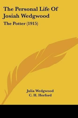 The Personal Life of Josiah Wedgwood: The Potter (1915)