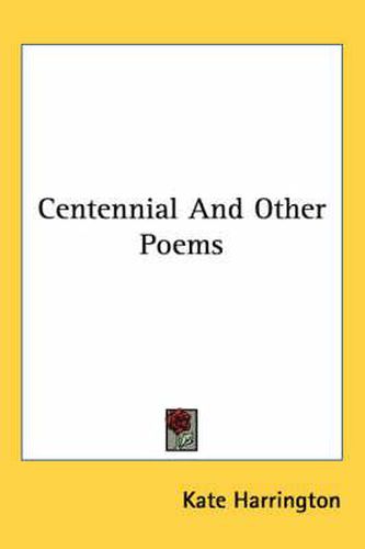 Cover image for Centennial and Other Poems