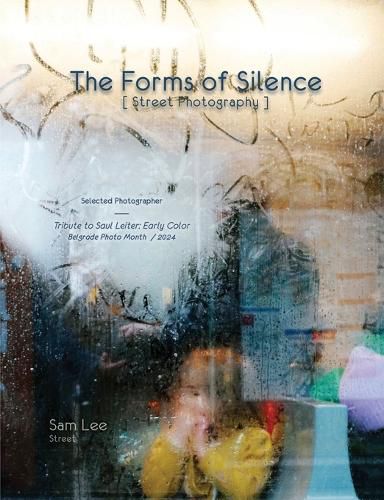 Cover image for The Forms of Silence [ street photography ]