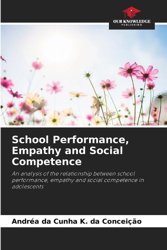 Cover image for School Performance, Empathy and Social Competence