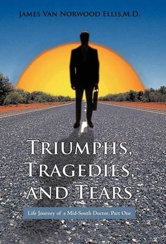 Cover image for Triumphs, Tragedies, and Tears