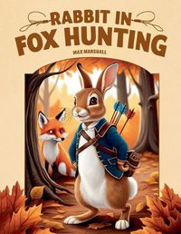 Cover image for Rabbit in Fox Hunting