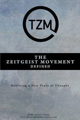 Cover image for Zeitgeist Movement Defined, the