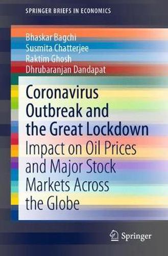 Cover image for Coronavirus Outbreak and the Great Lockdown: Impact on Oil Prices and Major Stock Markets Across the Globe