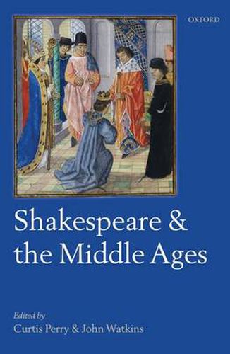 Cover image for Shakespeare and the Middle Ages