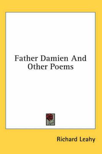 Cover image for Father Damien and Other Poems