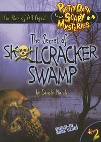 Cover image for The Secret of Skullcracker Swamp