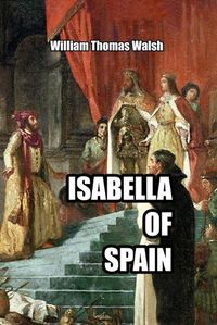 Cover image for Isabella of Spain