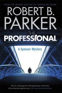 Cover image for The Professional (A Spenser Mystery)