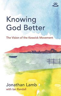 Cover image for Knowing God Better