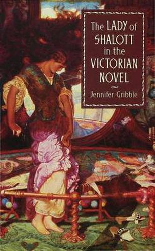 Cover image for The Lady of Shalott in the Victorian Novel