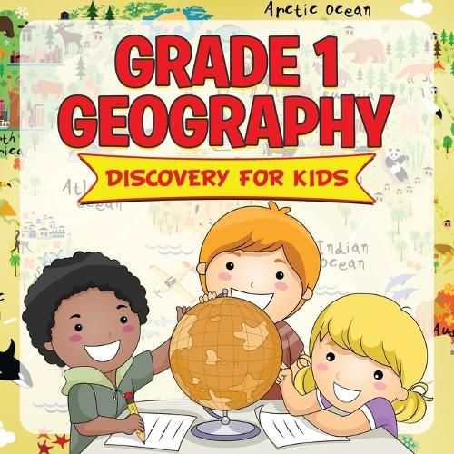 Cover image for Grade 1 Geography: Discovery For Kids (Geography For Kids)