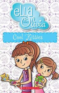 Cover image for Cool Kitties (Ella and Olivia #8)