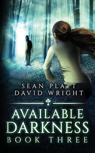 Available Darkness Book Three