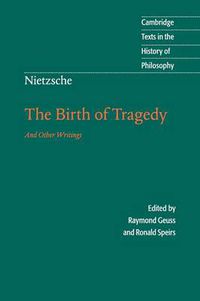 Cover image for Nietzsche: The Birth of Tragedy and Other Writings