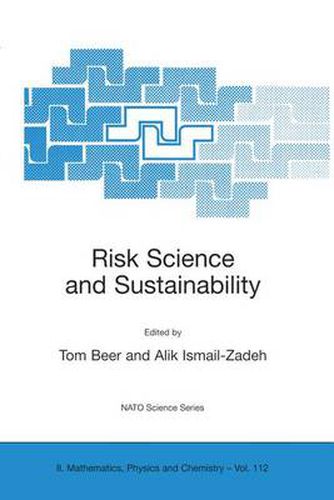 Cover image for Risk Science and Sustainability: Science for Reduction of Risk and Sustainable Development of Society