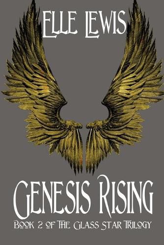 Cover image for Genesis Rising: Book Two of the Glass Star Trilogy