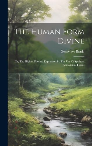 Cover image for The Human Form Divine