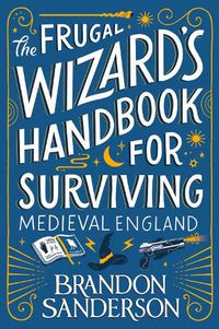 Cover image for The Frugal Wizard's Handbook for Surviving Medieval England