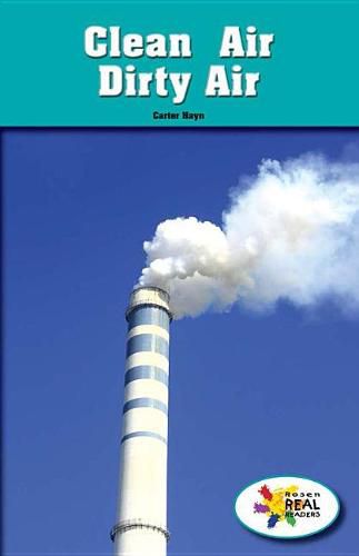 Cover image for Clean Air, Dirty Air