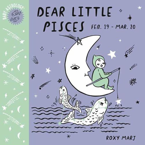 Cover image for Baby Astrology: Dear Little Pisces