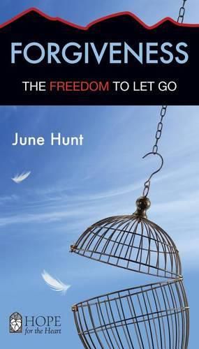 Cover image for Forgiveness: The Freedom to Let Go